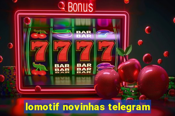 lomotif novinhas telegram